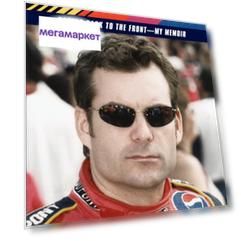 Jeff Gordon, Racing Back To The Front--My Memoir