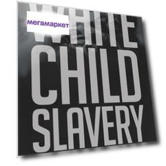 White Child Slavery