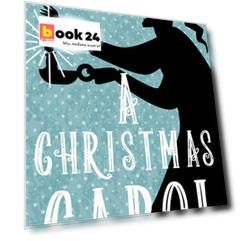 A Christmas Carol. In Prose. Being a Ghost Story of Christmas