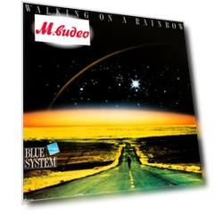 Виниловая пластинка Sony Music Blue System:Walking On A Rainbow SONY MUSIC