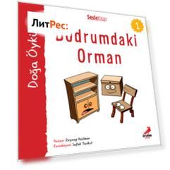 Kır ?yk?leri – Bodrumdaki orman