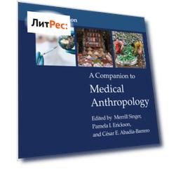A Companion to Medical Anthropology
