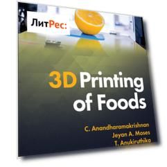 3D Printing of Foods