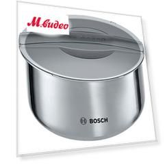 Чаша для мультиварки Bosch