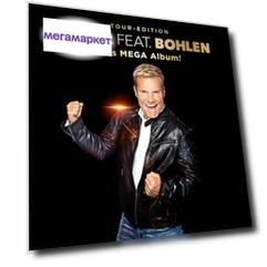 Dieter Bohlen Dieter feat, Bohlen: Das Mega Album - Tour-Edition (CD)