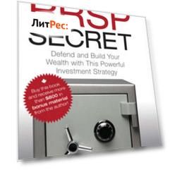 The RRSP Secret. Defend and Build Your Wealth with This Powerful Investment Strategy