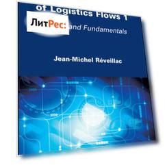 Modeling and Simulation of Logistics Flows 1