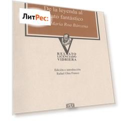De la leyenda al relato fant?stico