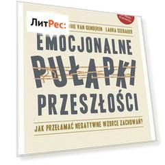 Emocjonalne pułapki przeszłości
