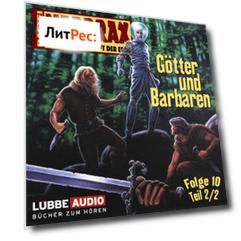 Maddrax, Folge 10: G?tter und Barbaren - Teil 2