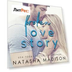 Broken Love Story - Love Series, Book 3 (Unabridged)