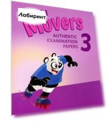 A1 Movers 3. Student's Book. Authentic Examination Papers