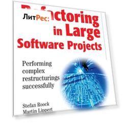 Refactoring in Large Software Projects