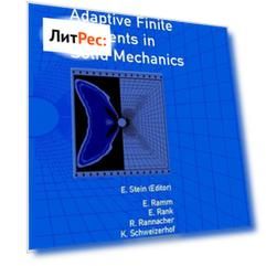 Error-controlled Adaptive Finite Elements in Solid Mechanics
