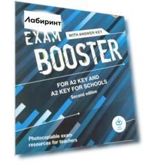 Exam Booster for A2 Key and A2 Key for Schools. 2nd Edition. With Answer and Photocopiable resources