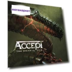ACCEPT Too Mean To Die (CD)