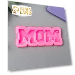 Силиконовый молд "Надпись - Mom"