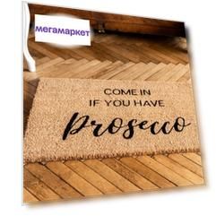 Коврик придверный, Hello Beautiful, Come in if you have prosecco, 0.4 x 0.6 м
