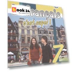Французский язык. 7 класс. В 4-х частях. Часть 3. Учебник для общеобразовательных организаций. Учебник для детей с нарушением зрения