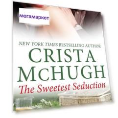 The Sweetest Seduction