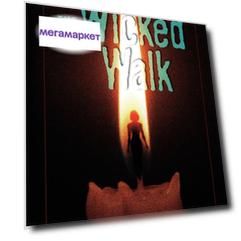 The Wicked Walk