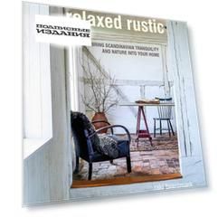 Relaxed Rustic: Bring Scandinavian tranquility and nature into your home