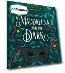 Maddalena and the Dark