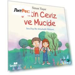 ?etin Ceviz 2 – ?etin Ceviz ve Mucide Sıra Dışı Bir Arkadaşlık Hikayesi