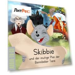 Skibbie und der mutige Plan der Barmbeker Tiere