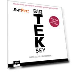 Bir Tek Şey - Olağan?st? sonu?ların ardındaki şaşırtıcı yalın ger?ek