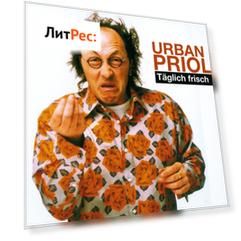 Urban Priol, T?glich frisch