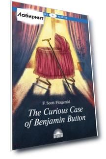 The Curious Case of Benjamin Button and Selected Tales of rhe Jazz Age Collection