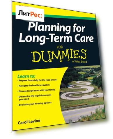 Planning For Long-Term Care For Dummies