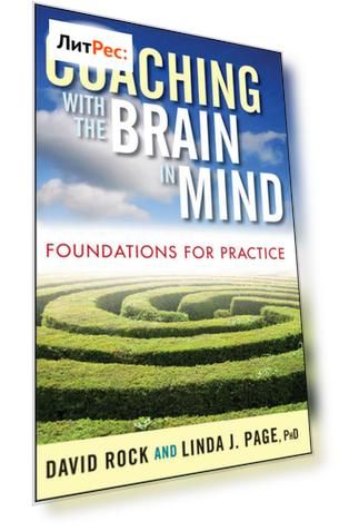 Coaching with the Brain in Mind. Foundations for Practice