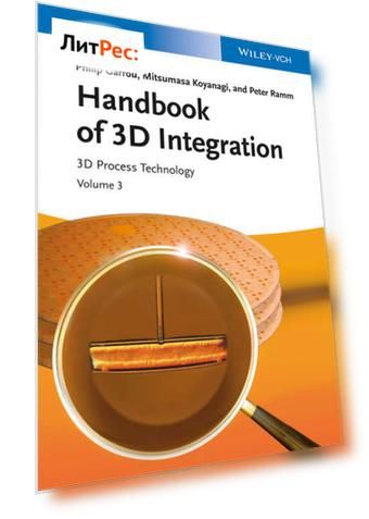 Handbook of 3D Integration, Volume 3