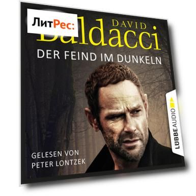 Der Feind im Dunkeln - Will Robies f?nfter Fall - Will Robie 5 (Ungek?rzt)