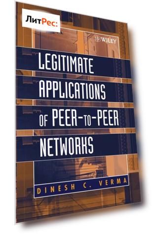 Legitimate Applications of Peer-to-Peer Networks