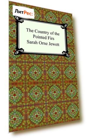 The Country of the Pointed Firs
