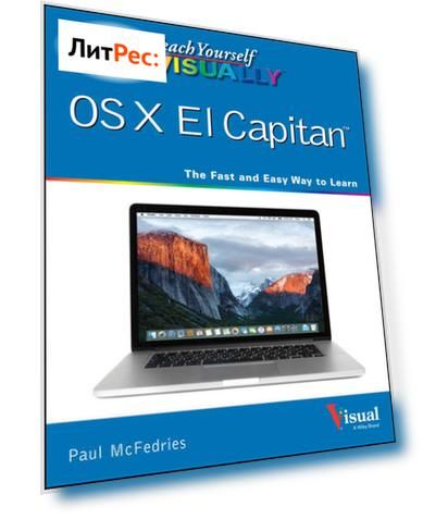 Teach Yourself VISUALLY OS X El Capitan