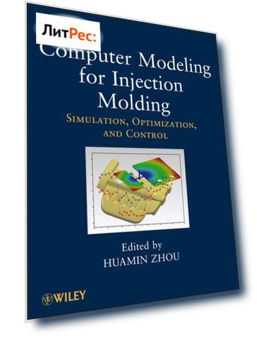 Computer Modeling for Injection Molding