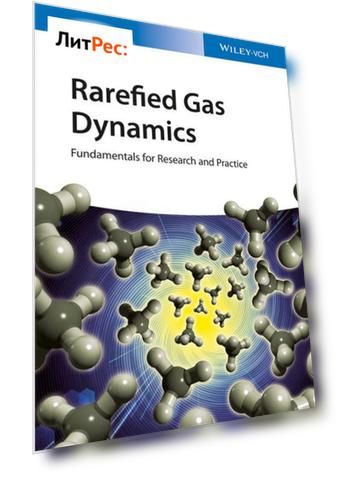 Rarefied Gas Dynamics