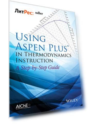 Using Aspen Plus in Thermodynamics Instruction