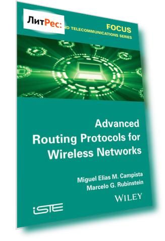 Advanced Routing Protocols for Wireless Networks