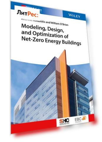 Modeling, Design, and Optimization of Net-Zero Energy Buildings