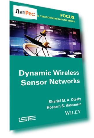 Dynamic Wireless Sensor Networks
