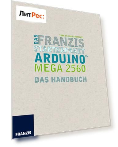 Das Franzis Starterpaket Arduino Mega 2560