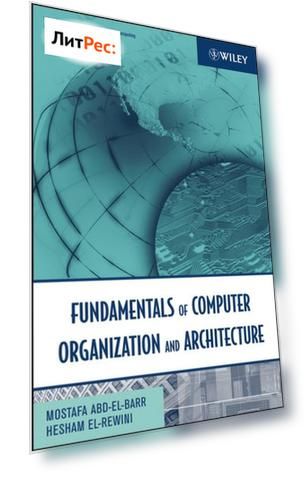 Fundamentals of Computer Organization and Architecture
