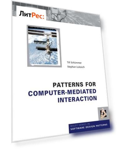 Patterns for Computer-Mediated Interaction