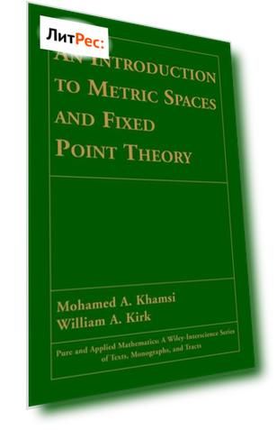An Introduction to Metric Spaces and Fixed Point Theory