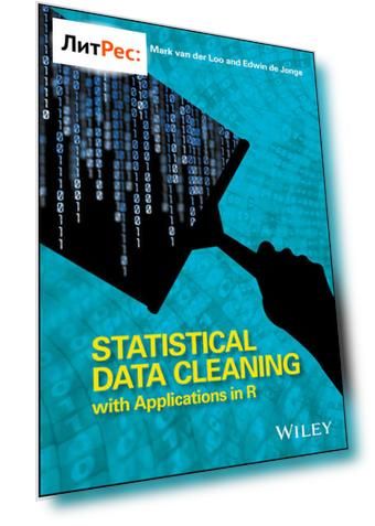 Statistical Data Cleaning with Applications in R